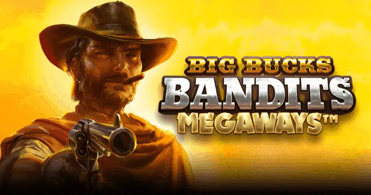 BigBucksBanditsMegaways_Facebook_post_1200x630px-762x400-1.png